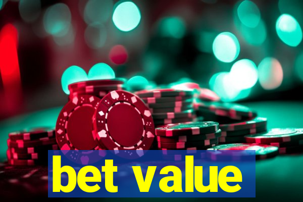 bet value