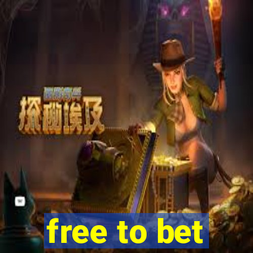 free to bet