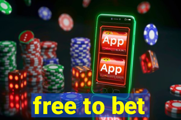 free to bet