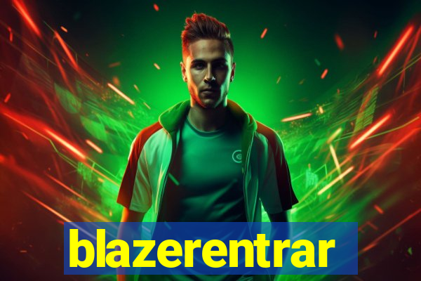 blazerentrar