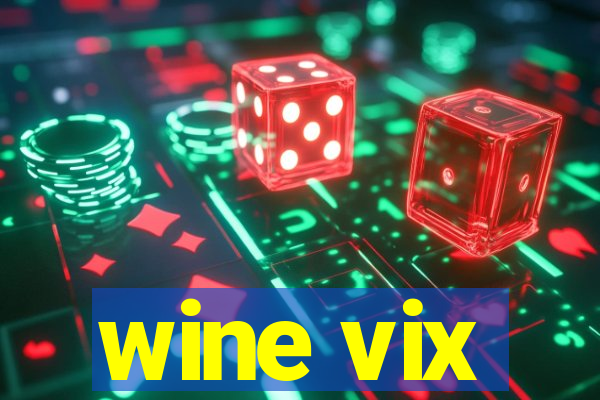 wine vix