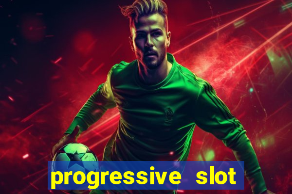 progressive slot machines tips