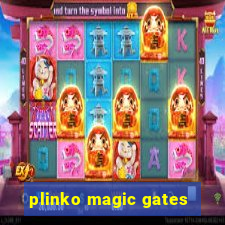 plinko magic gates