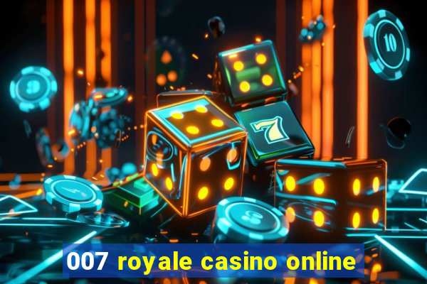 007 royale casino online