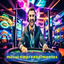 mussi empreendimentos