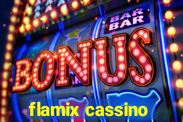 flamix cassino