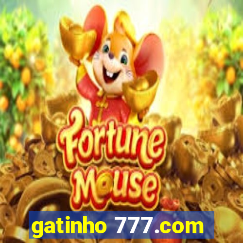 gatinho 777.com