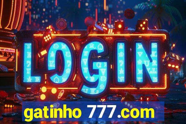 gatinho 777.com