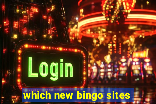 which new bingo sites