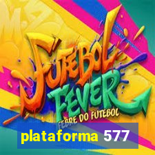 plataforma 577