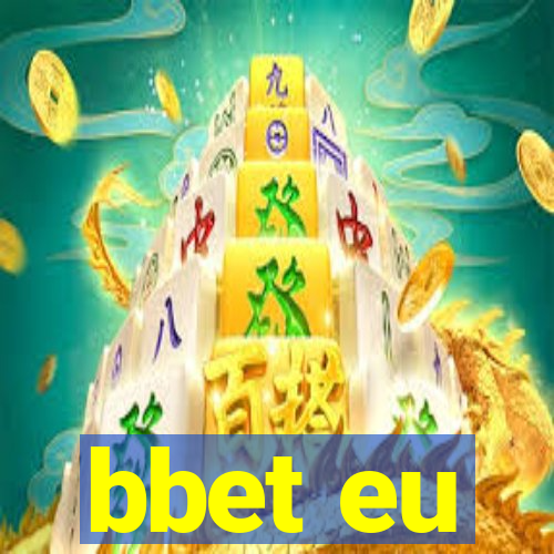 bbet eu