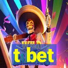 t bet