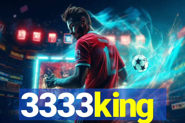 3333king