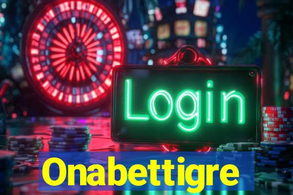 Onabettigre