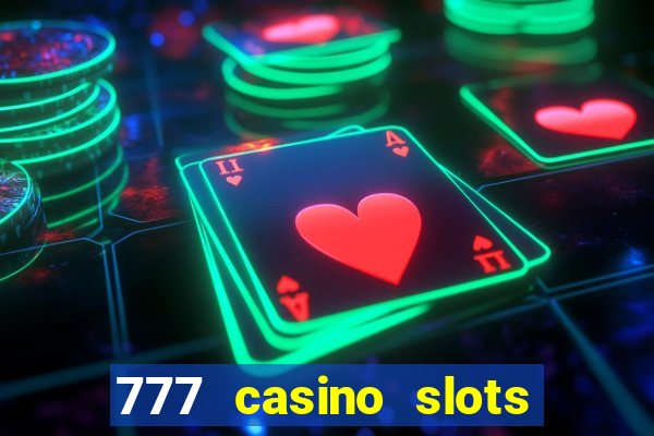 777 casino slots las vegas