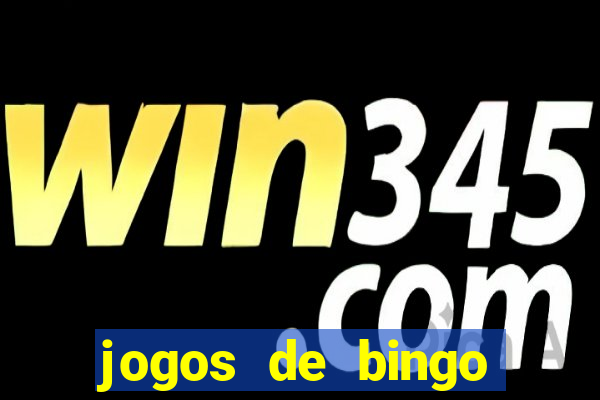 jogos de bingo online gr谩tis