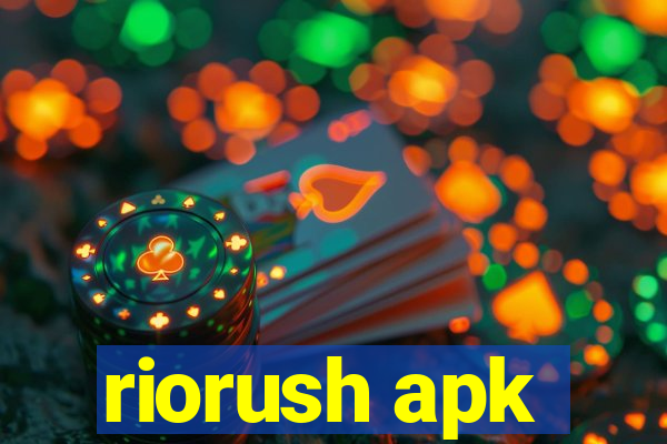 riorush apk