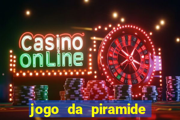 jogo da piramide de aposta