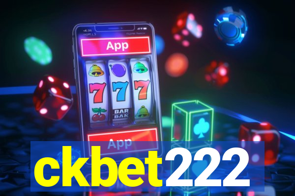 ckbet222