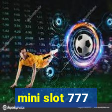 mini slot 777