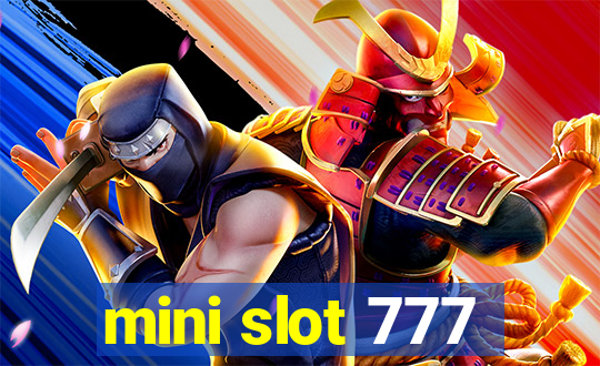 mini slot 777