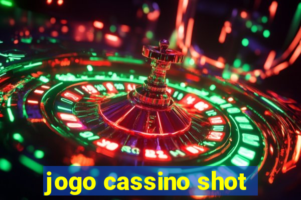 jogo cassino shot