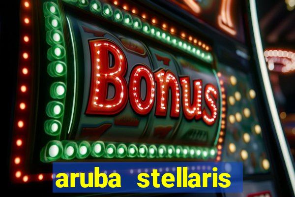 aruba stellaris casino marriott