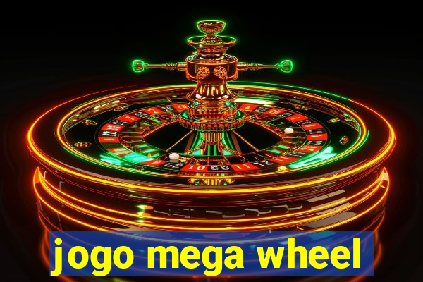 jogo mega wheel