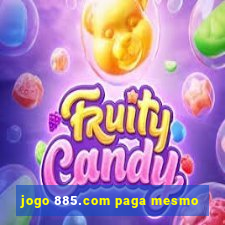 jogo 885.com paga mesmo