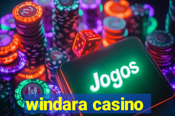 windara casino