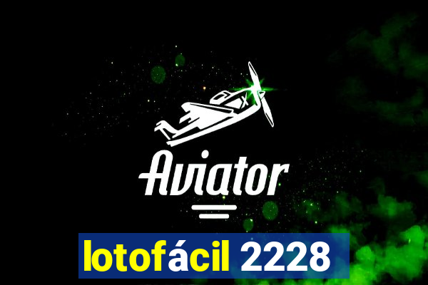 lotofácil 2228