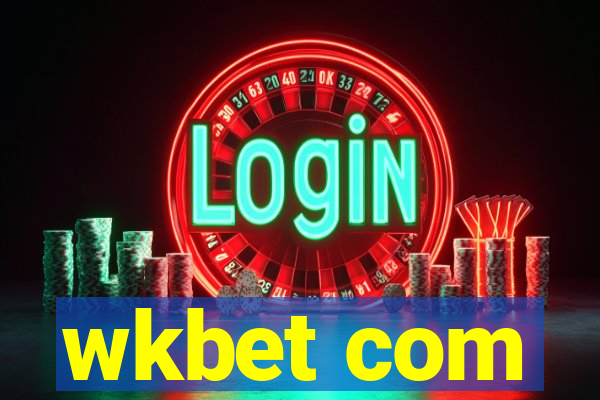 wkbet com