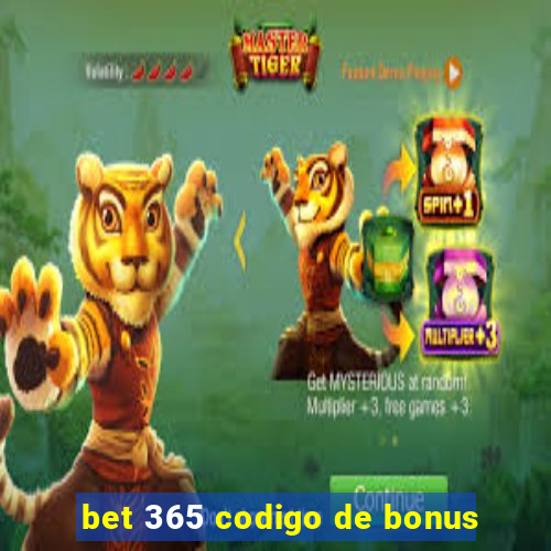 bet 365 codigo de bonus