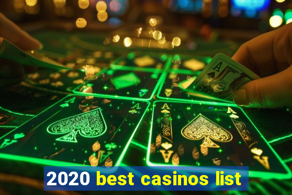 2020 best casinos list