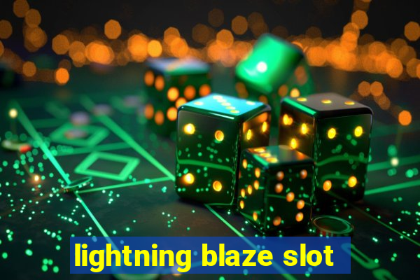 lightning blaze slot