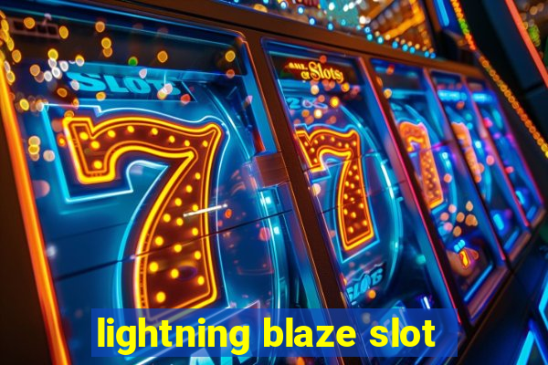 lightning blaze slot