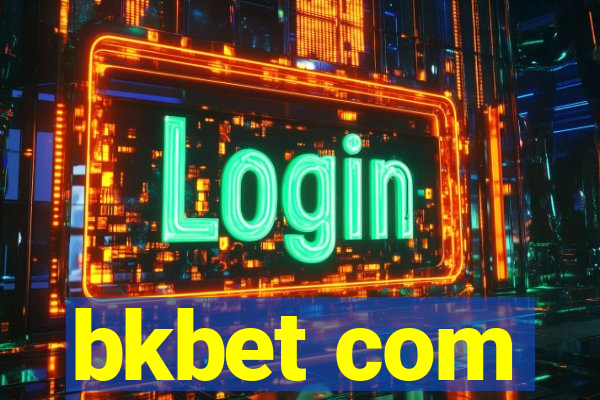 bkbet com