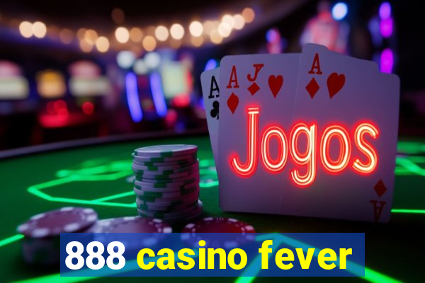 888 casino fever