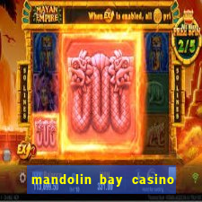 mandolin bay casino las vegas