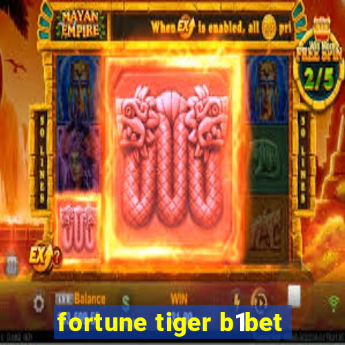 fortune tiger b1bet