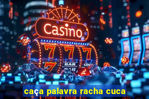 caça palavra racha cuca