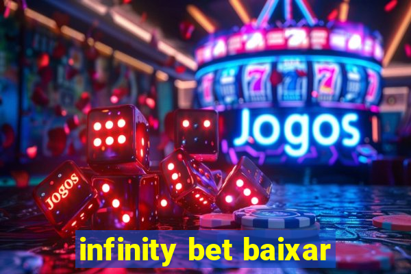 infinity bet baixar