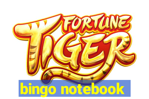 bingo notebook