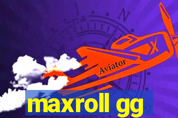 maxroll gg