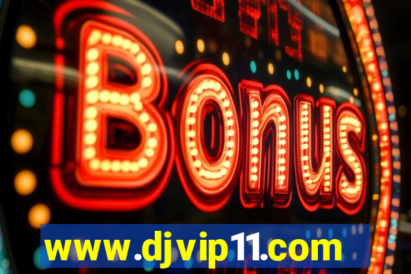 www.djvip11.com