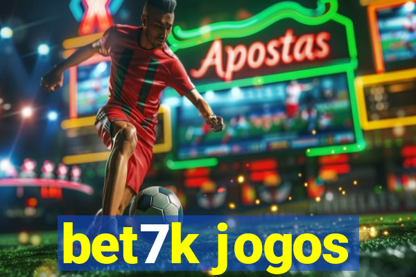 bet7k jogos