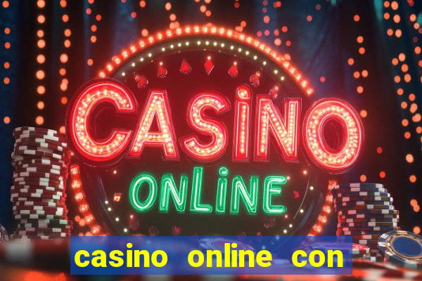 casino online con dinero real