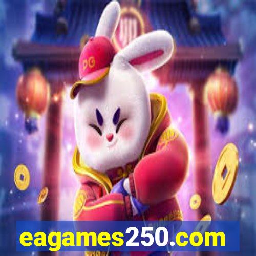 eagames250.com