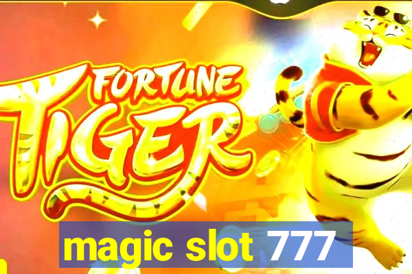 magic slot 777