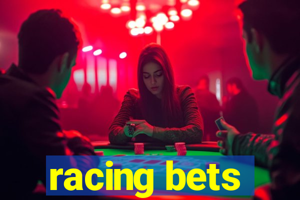 racing bets